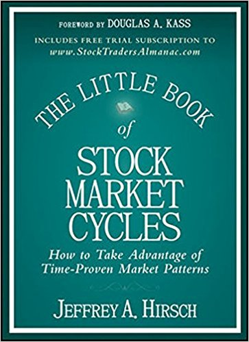 The Little Book of Stock Market Cycles Jeffrey A Hirsch