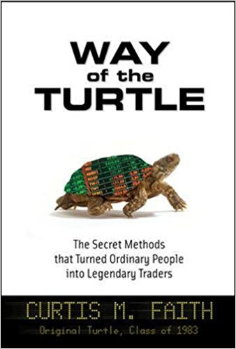Way of the Turtle - Curtis M Faith