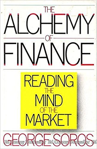 The Alchemy of Finance Reading the Mind of the Market - George Soros